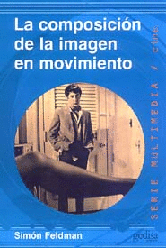 LA COMPOSICIN DE LA IMAGEN EN MOVIMIENTO