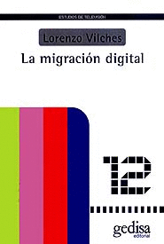 LA MIGRACI�N DIGITAL