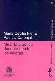 MIRAR LA PRACTICA DOCENTE DESDE LOS VALORES