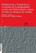 PERSPECTIVAS Y FRONTERAS EN EL ESTUDIO DE LA DESIGUALDAD SOCIAL