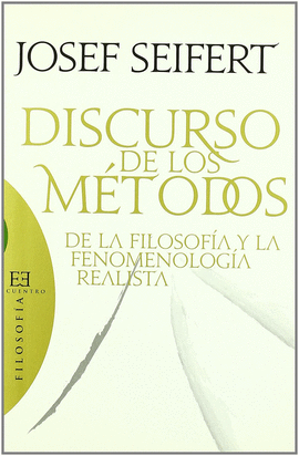 DISCURSO DE LOS MTODOS DE LA FILOSOFA Y LA FENOMENOLOGA REALISTA