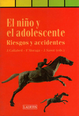 EL NIO Y EL ADOLESCENTES, RIESGOS Y ACCIDENTES, EL