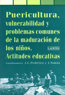 PUERICULTURA, VULNERABILIDAD Y PROBLEMAS COMUNES DE LA MADURACION