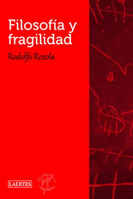 FILOSOFIA Y FRAGILIDAD