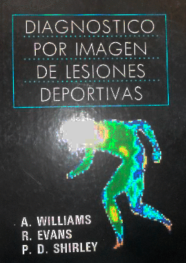 DIAGNOSTICO POR IMAGEN DE LESIONES DEPORTIVAS