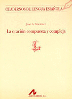 LA ORACI�N COMPUESTA Y COMPLEJA EN ESPA�OL (L)
