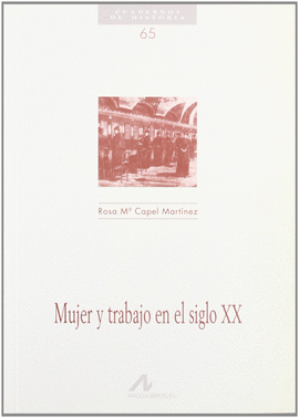 MUJER Y TRABAJO EN EL SIGLO XX