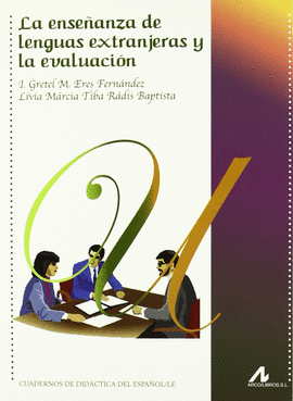 LA ENSE�ANZA DE LENGUAS EXTRANJERAS Y LA EVALUACION
