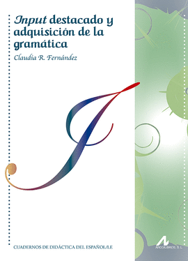 INPUT DESTACADO Y ADQUISICI�N DE LA GRAM�TICA