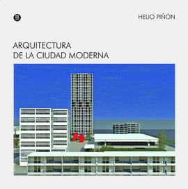 ARQUITECTURA DE LA CIUDAD MODERNA