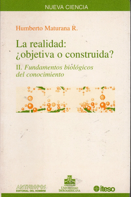 LA REALIDAD: OBJETIVA O CONSTRUIDA?