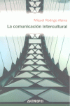 LA COMUNICACION INTERCULTURAL NO SE PUEDE ENTENDER LA ACTUAL ALDEA GLOBAL SIN ABORDAR SU PRINCIPAL F