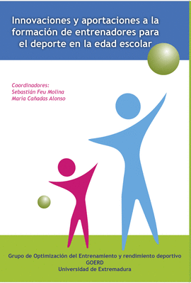 INNOVACIONES Y APORTACIONES A LA FORMACI�N DE ENTRENADORES PARA EL DEPORTE EN LA