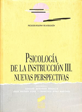 PSICOLOGIA DE LA INSTRUCCION III NUEVAS PERSPECTIVAS