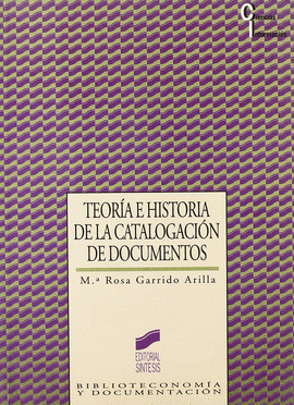 TEORIA E HISTORIA DE LA CATALOGACION DE DOCUMENTOS
