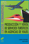 PRODUCCI�N Y VENTA DE SERVICIOS TUR�STICOS EN AGENCIA DE VIAJES