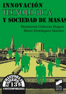 INNOVACION TECNOLOGICA Y SOCIEDAD DE MASAS