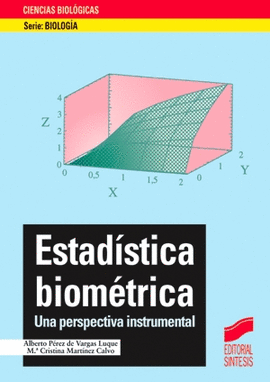 ESTADISTICA BIOMETRICA UNA PERSPECTIVA INSTRUMENTAL