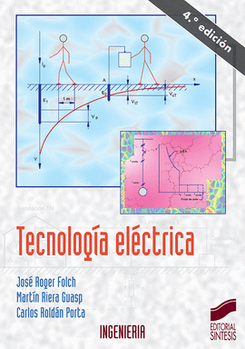 TECNOLOGIA ELECTRICA (4 EDICIN)