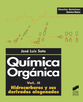 QUIMICA ORGANICA II HIDROCARBUROS Y SUS DERIVADOS HALOGENADOS