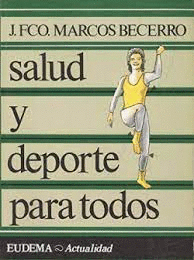SALUD Y DEPORTE PARA TODOS