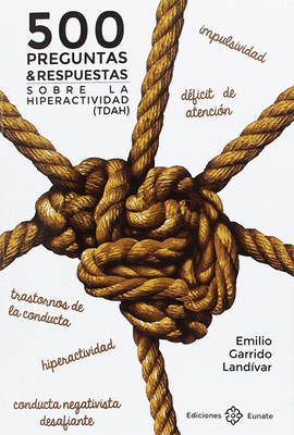 500 PREGUNTAS Y RESPUESTAS SOBRE LA HIPERACTIVIDAD (TDAH)