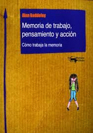 MEMORIA DE TRABAJO, PENSAMINETO Y ACCIN
