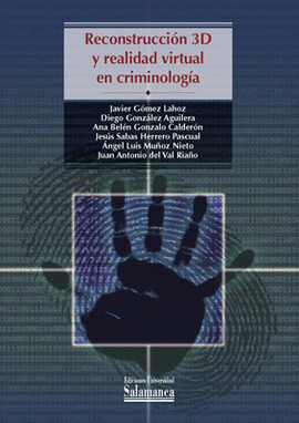 RECONSTRUCCION 3D Y REALIDAD VIRTUAL EN CRIMINOLOGIA