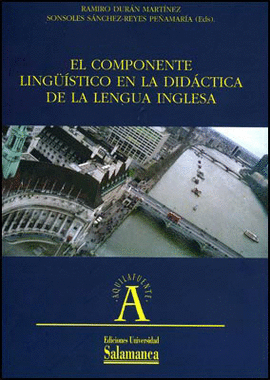 COMPONENTE LINGUISTICO EN LA DIDACTICA DE LA LENGUA INGLESA
