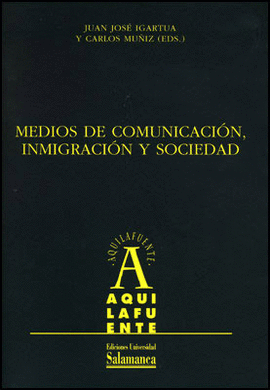 MEDIOS DE COMUNICACION INMIGRACION Y SOCIEDAD