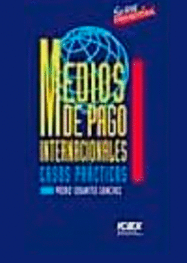 MEDIOS DE PAGO INTERNACIONALES CASOS PRACTICOS INSTITUTO ESPAOL DE COMERCI