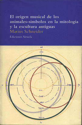 EL ORIGEN MUSICAL DE LOS ANIMALES-S�MBOLOS EN LA MITOLOG�A Y LA ESCULTURA ANTIGU