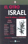 EL OTRO ISRAEL VOCES DE RECHAZO Y DISIDENCIA