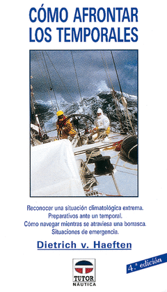 C�MO AFRONTAR LOS TEMPORALES