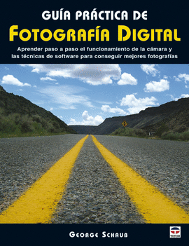 GUIA PRACTICA DE FOTOGRAFIA DIGITAL