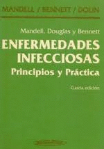 MANDELL, DOUGLAS Y BENNETT. ENFERMEDADES INFECCIOSAS  2 TOMOS