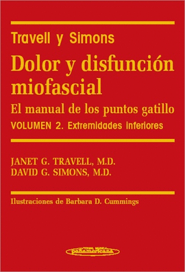 DOLOR Y DISFUNCION MIOFASCIAL 2 EL MANUAL DE LOS PUNTOS GATILLO ENFERMEDADES INFERIORES