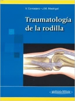 TRAUMATOLOGIA DE LA RODILLA