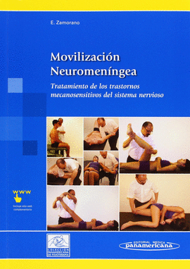 MOVILIZACION NEUROMENINGEA TRATAMIENTO DE LOS TRASTORNOS MECANOSENSITIVOS DEL SISTEMA NERVIOSO