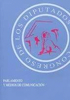 PARLAMENTO Y MEDIOS DE COMUNICACI�N