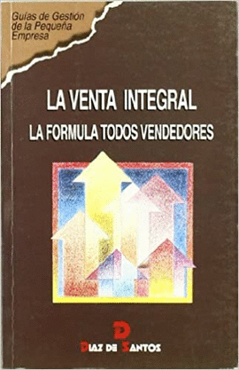 LA VENTA INTEGRAL LA FORMULA TODOS VENDERORES