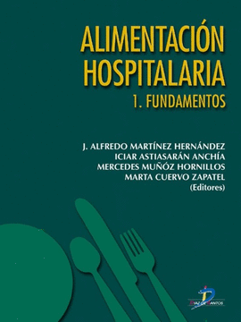 ALIMENTACION HOSPITALARIA. TOMO 1