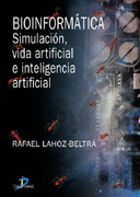 BIOINFORMATICA SIMULACION VIDA ARTIFICIAL E INTELIGENCIA ARTIFICIAL