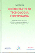 DICCIONARIO DE TECNOLOG�A FERROVIARIA
