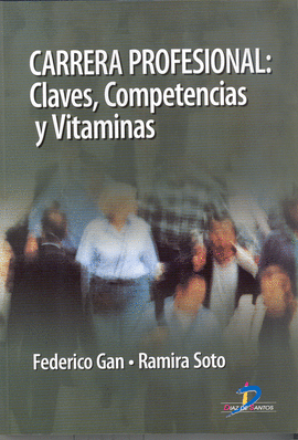 CARRERA PROFESIONAL CLAVES, COMPETENCIAS Y VITAMINAS