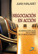 NEGOCIACION EN ACCION: ACUERDOS EFICACES EN LA MESA DE NEGOCIACION