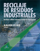 RECICLAJE DE RESIDUOS INDUSTRIALES RESIDUOS SOLIDOS URBANOS Y FANGOS DE DEPURADORA + CD ROM