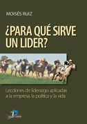�PARA QUE SIRVE UN LIDER?