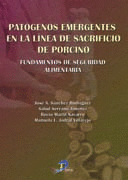 PATOGENOS EMERGENTES EN LA LINEA DE SACRIFICIO DE PORCINO