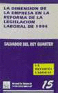 LA DIMENSION DE LA EMPRESA EN LA REFORMA DE LA LEGISLACION LABORAL DE 1994 LA REFORMA DEL MERCADO DE TR
